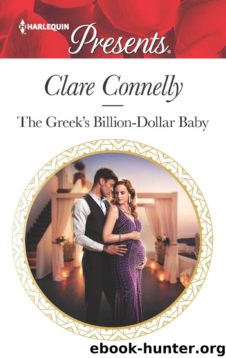 The Greek's Billion-Dollar Baby by Clare Connelly