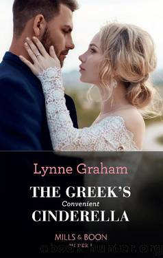 The Greek's Convenient Cinderella by Lynne Graham