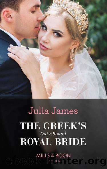 The Greek's Duty-Bound Royal Bride (Mills & Boon Modern) by Julia James