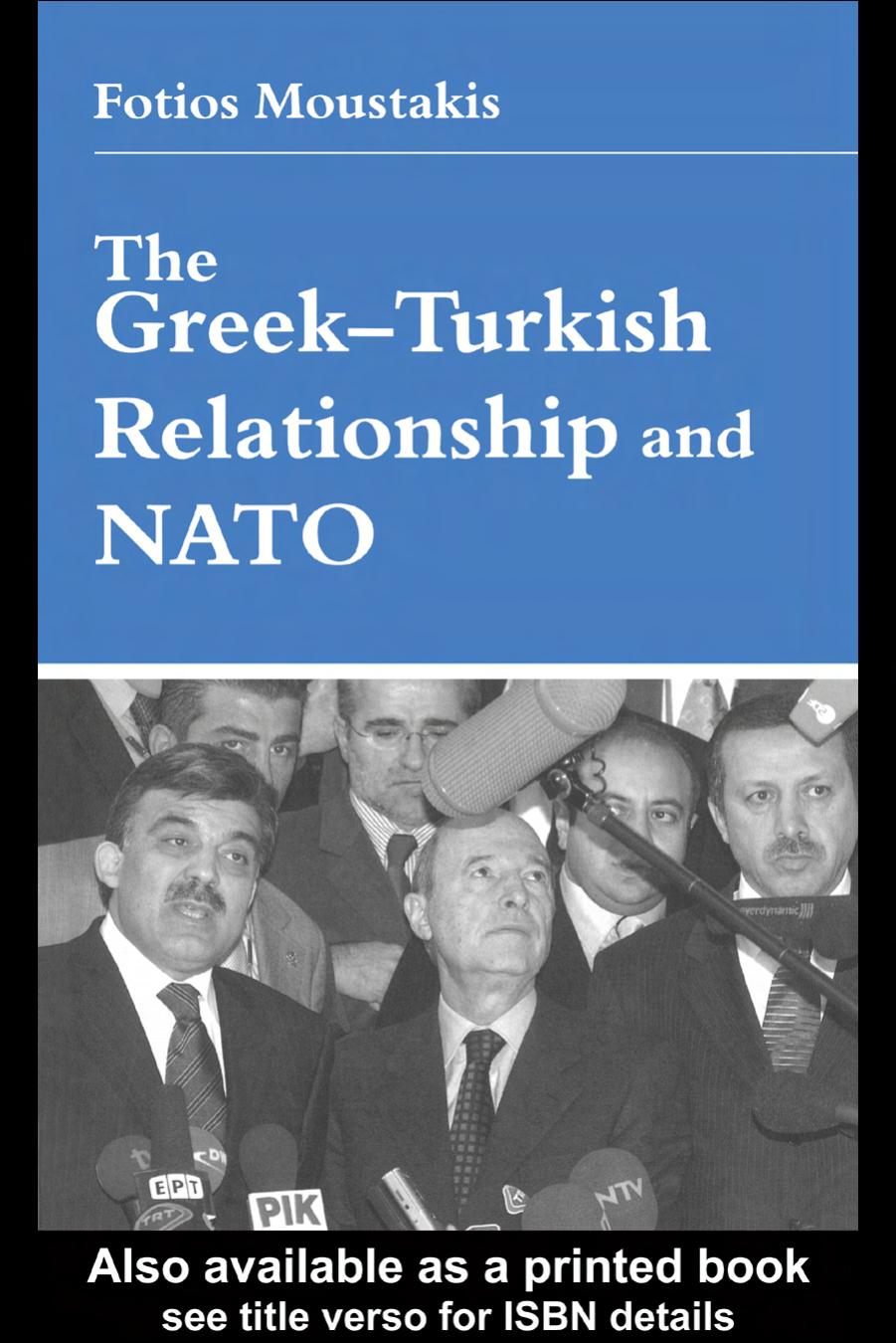 The Greek-Turkish Relationship and NATO by Dr Fo Moustakis