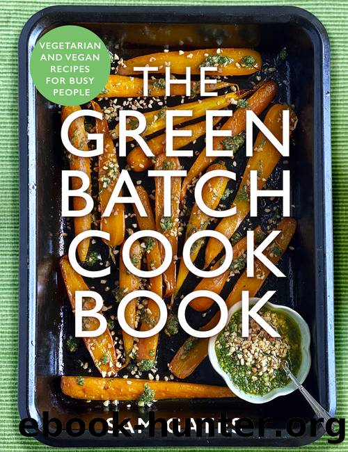 The Green Batch Cook Book by Sam Gates