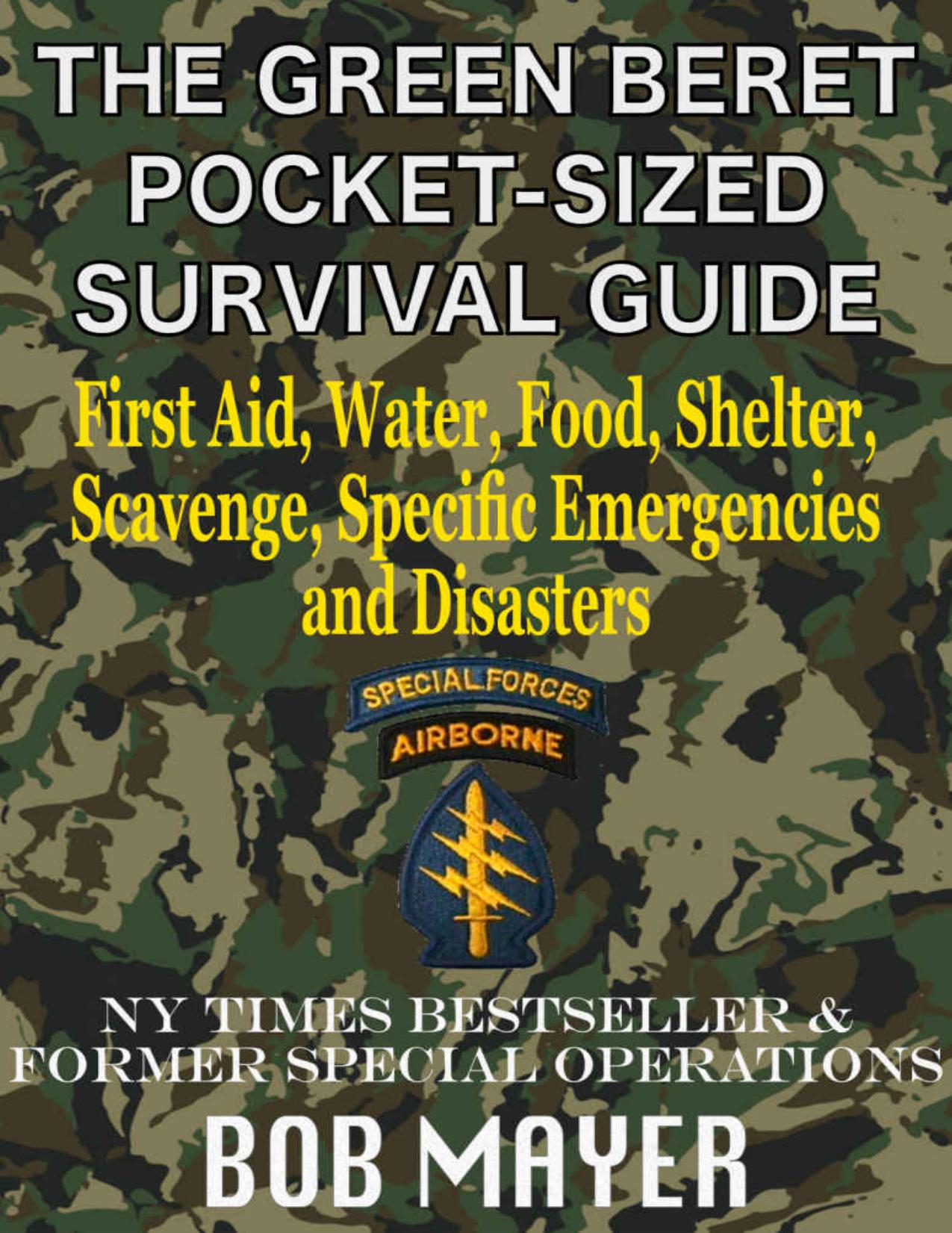 The Green Beret Pocket-Sized Survival Guide by Zamzar