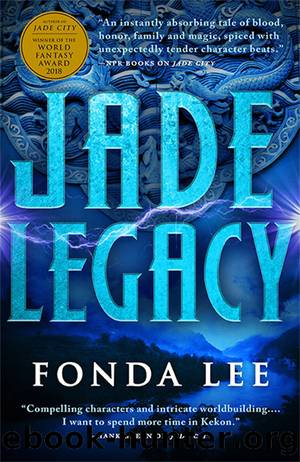 The Green Bone Saga 3 : Jade Legacy by Lee Fonda