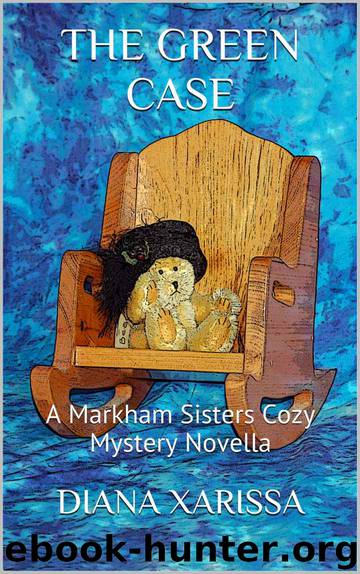 The Green Case (A Markham Sisters Cozy Mystery Novella Book 7) by Diana Xarissa