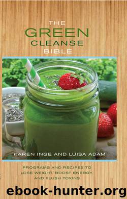 The Green Cleanse Bible by Karen Inge & Luisa Adam