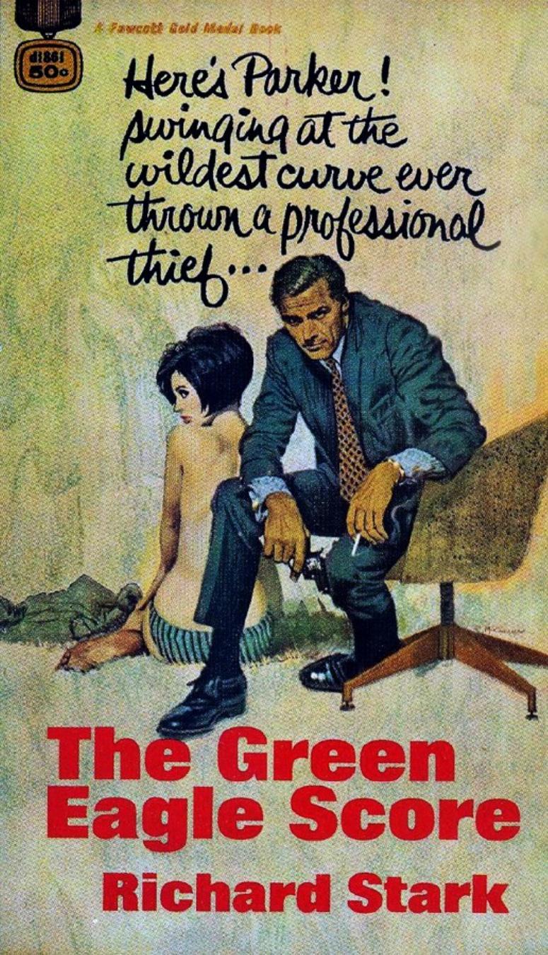 The Green Eagle Score by Richard Stark