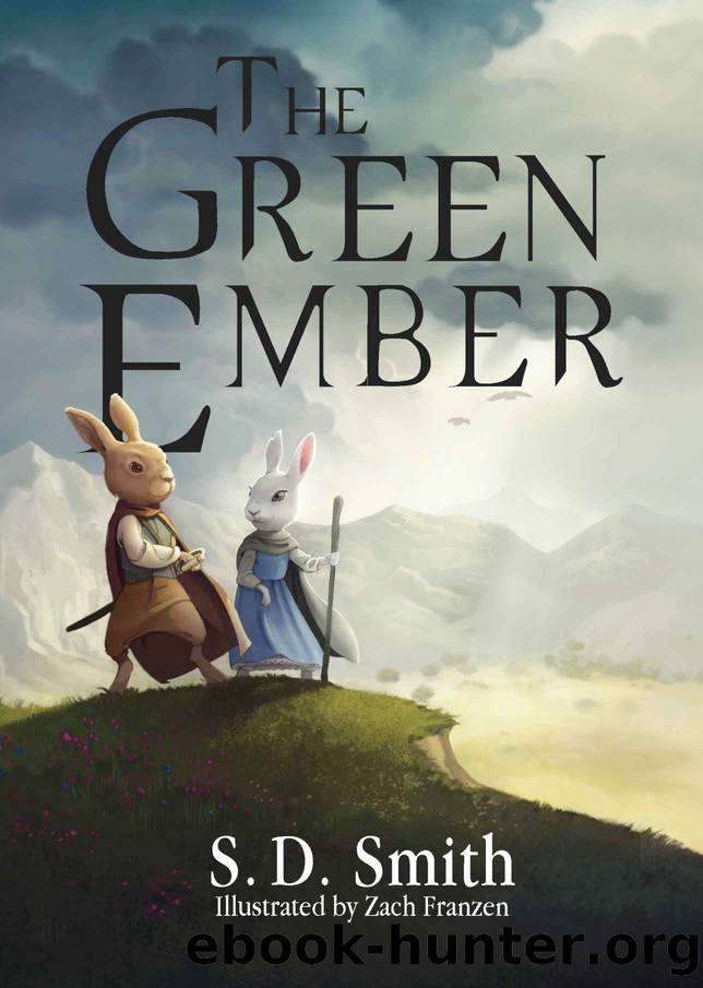 The Green Ember (The Green Ember Series Book 1) by S. D. Smith