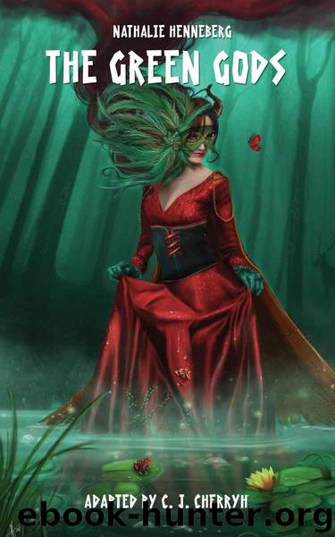 The Green Gods (French Science Fiction Book 24) by Henneberg Nathalie
