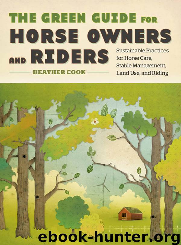The Green Guide for Horse Owners and Riders by Heather Cook
