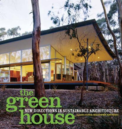 The Green House-New Directions in Sustainable Architecture by Unknown