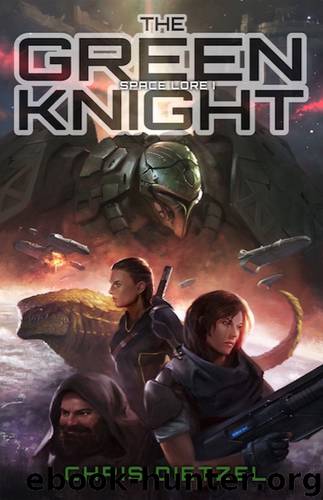 The Green Knight (Space Lore Book 1) by Chris Dietzel