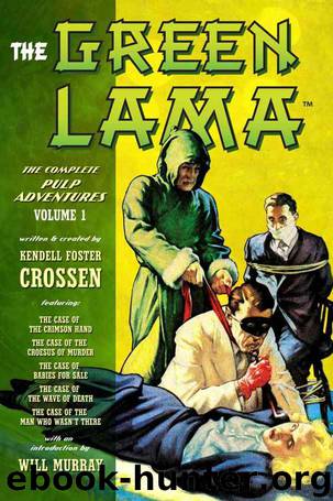 The Green Lama: The Complete Pulp Adventures by Kendell Foster Crossen