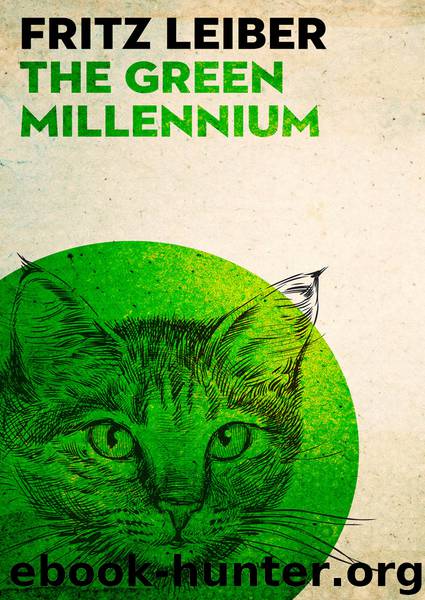 The Green Millennium by Fritz Leiber