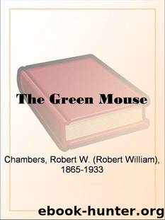 The Green Mouse by Robert W. Chambers