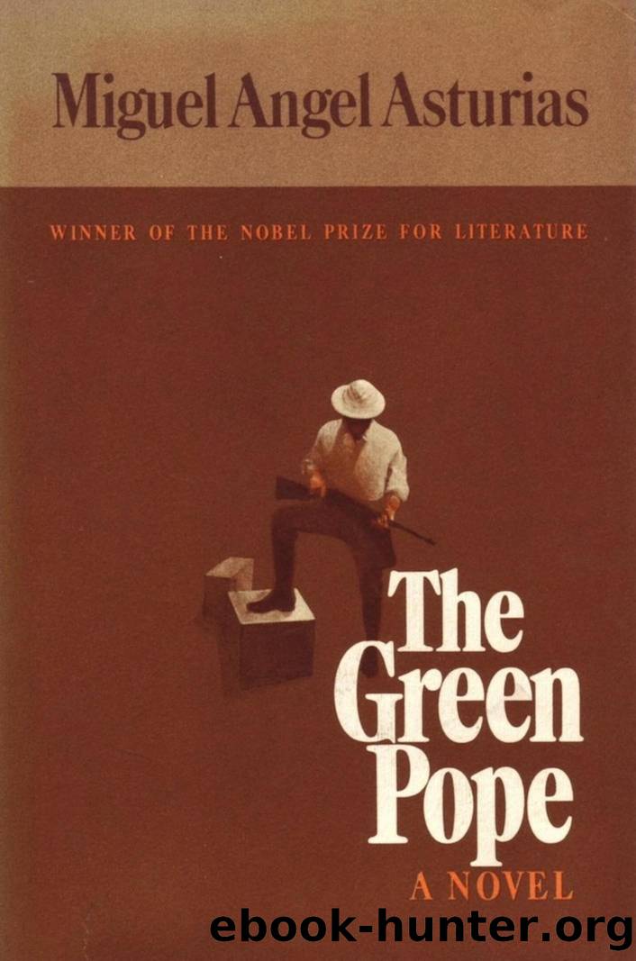 The Green Pope by Miguel Angel Asturias
