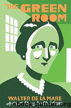 The Green Room by Walter de la Mare