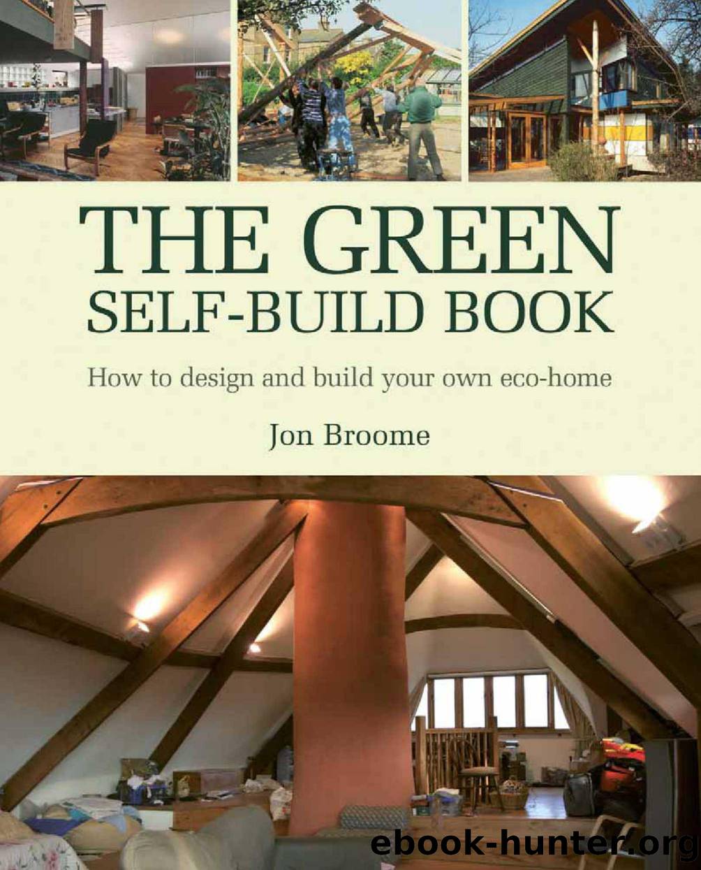The Green Self-Build Book  How to Design and Build Your Own Eco-Home (Sustainable Building) ( PDFDrive ) by Unknown