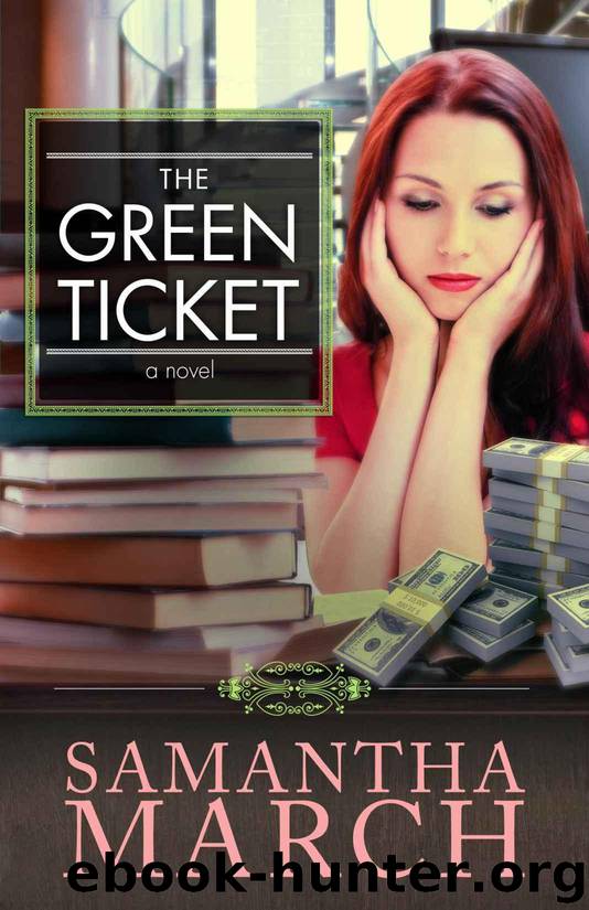 The Green Ticket by March Samantha
