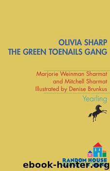 The Green Toenails Gang by Marjorie Weinman Sharmat