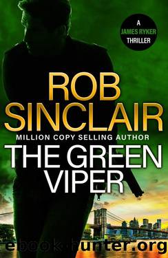 The Green Viper (The James Ryker Series) by Rob Sinclair
