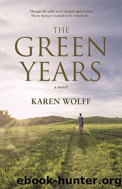 The Green Years by Karen Wolff