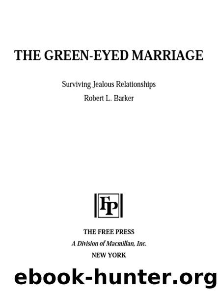 The Green-Eyed Marriage by Robert L. Barker