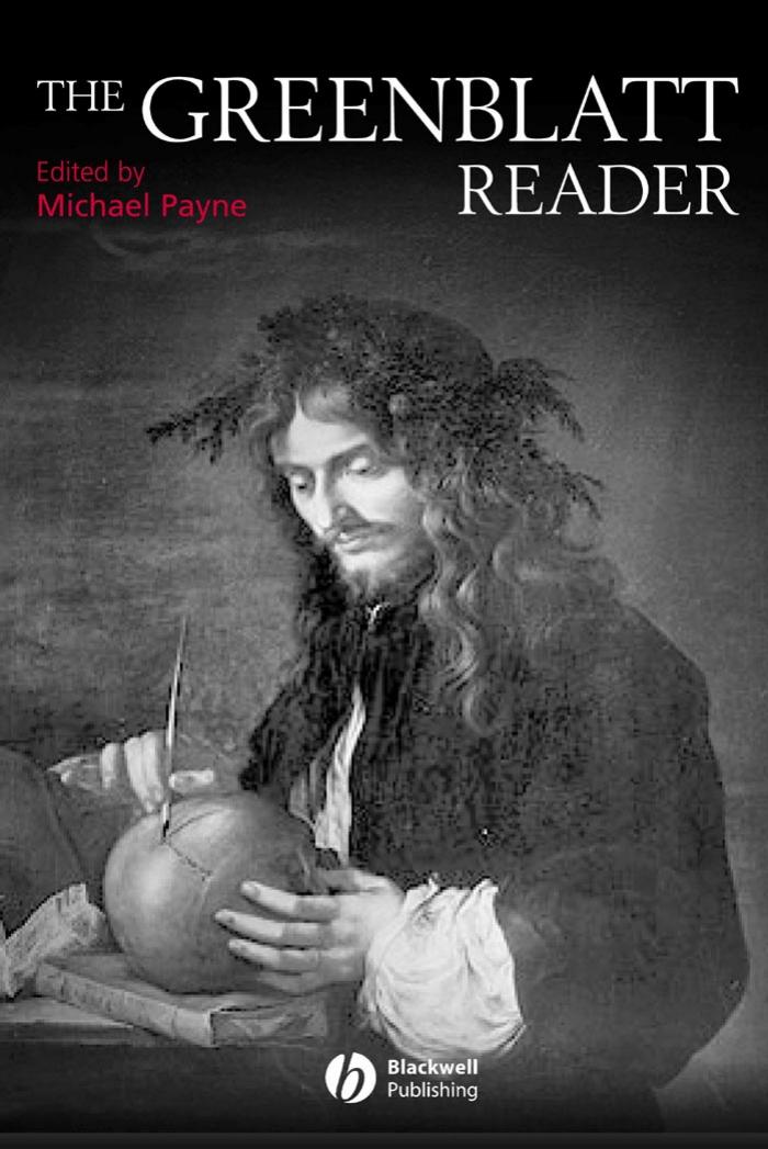 The Greenblatt Reader by Stephen Greenblatt Michael Payne