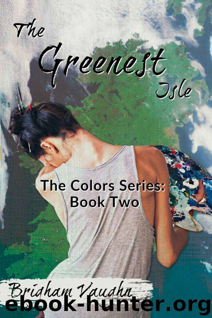 The Greenest Isle by Brigham Vaughn