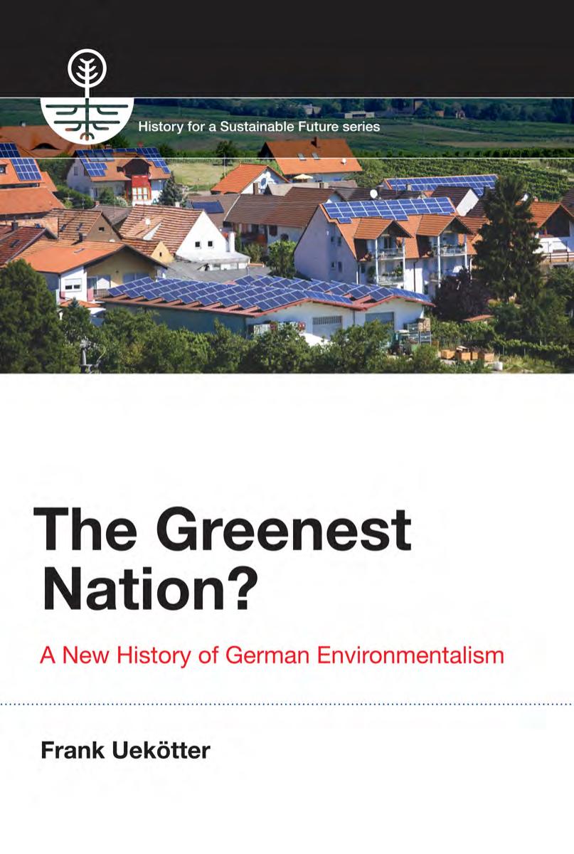 The Greenest Nation? A New History of German Environmentalism by Frank Uekötter