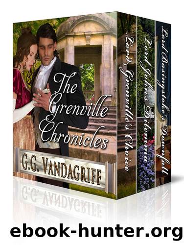 The Grenville Chronicles: A Trilogy by G.G. Vandagriff
