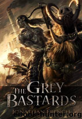 The Grey Bastards by French Jonathan
