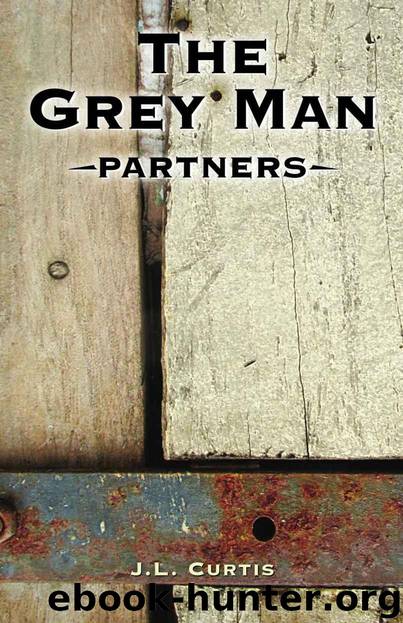 The Grey Man- Partners by Curtis JL