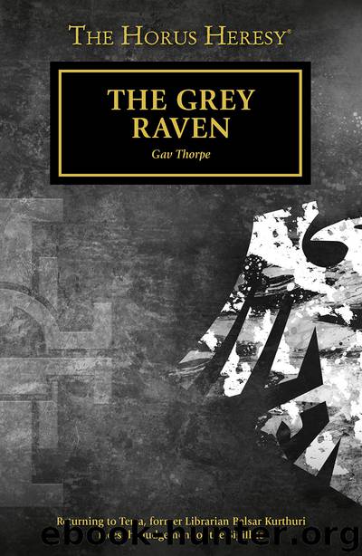 The Grey Raven - Gav Thorpe by Warhammer 40K