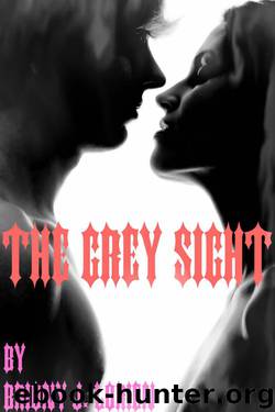 The Grey Sight: An Erotic Novella by Lorien Briony J
