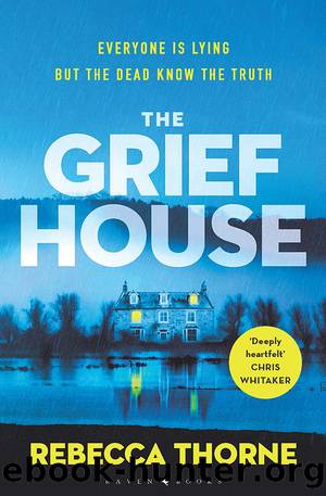 The Grief House by Rebecca Thorne