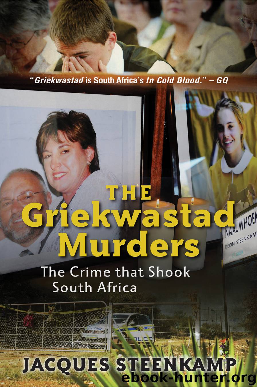 The Griekwastad Murders by Jacques Steenkamp