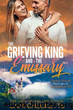 The Grieving King and the Emissary by Cami Checketts