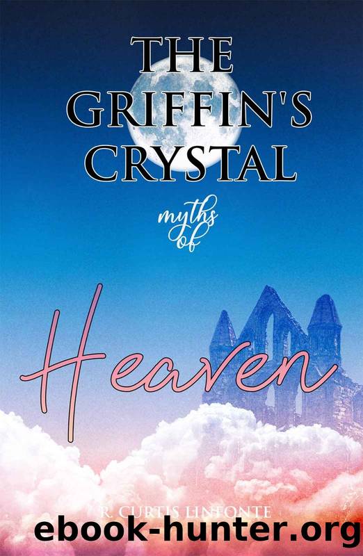 The Griffin's Crystal by R Linfonte