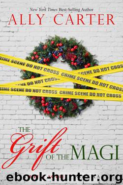 The Grift of the Magi by Ally Carter