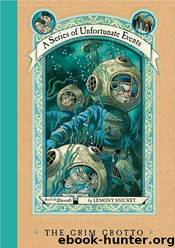 The Grim Grotto 11 (1987) by Lemony Snicket