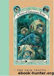 The Grim Grotto by Lemony A. Snicket