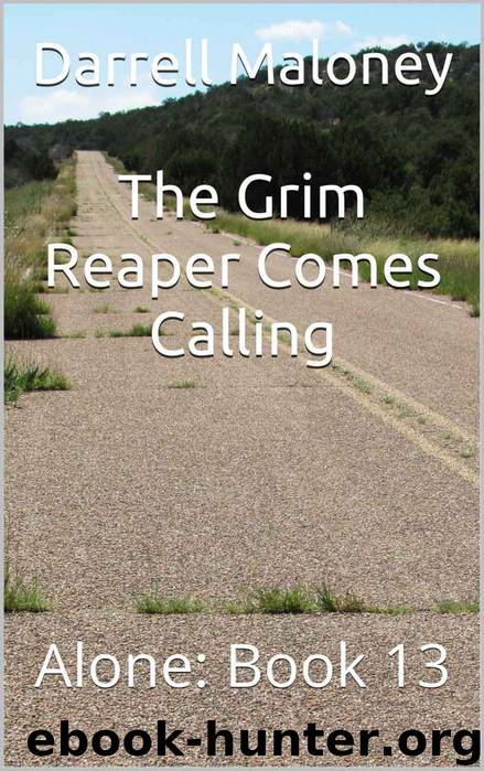 The Grim Reaper Comes Calling by Darrell Maloney
