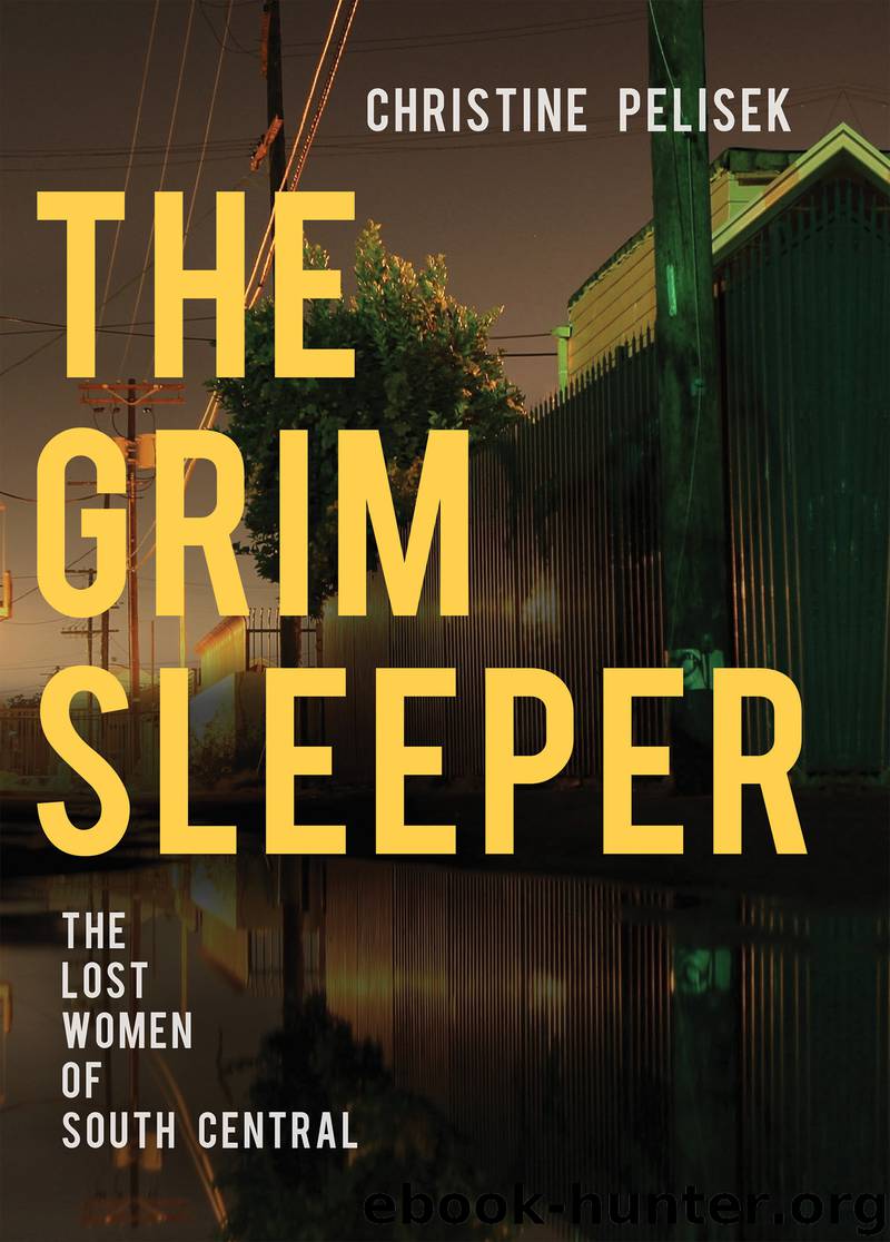 The Grim Sleeper by Christine Pelisek