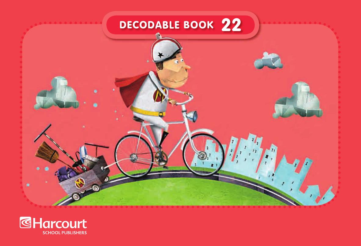 The Grime Stopper - Decodable Book 22 Grade 1 by Deanne W. Kells illustrated by Pablo Bernasconi