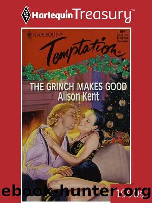 The Grinch Makes Good by Alison Kent