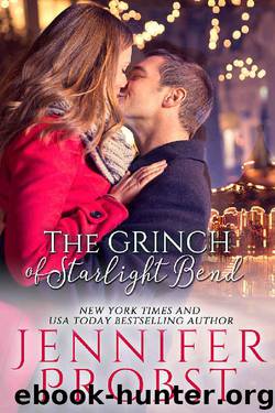 The Grinch of Starlight Bend by Jennifer Probst