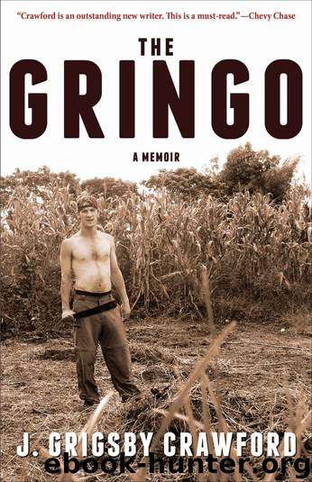 The Gringo: A Memoir by J. Grigsby Crawford