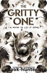 The Gritty One (The Pearl in the Darkness Book 2) by Santana Saunders