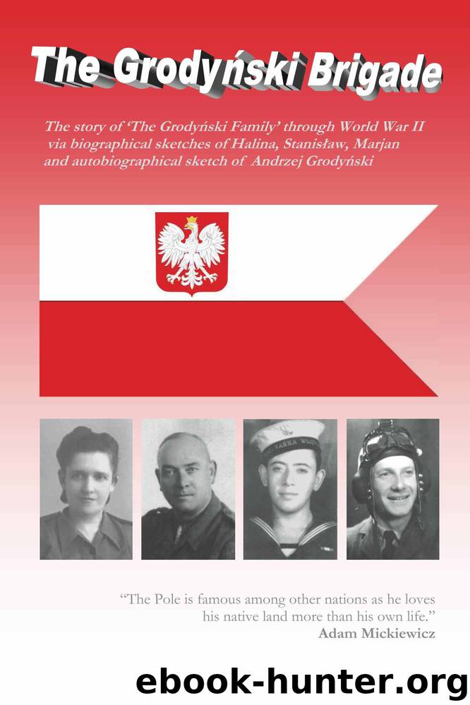 The Grodynski Brigade by Grodynski Andrzej