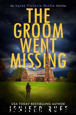 The Groom Went Missing (Agent Victoria Heslin Series Book 5) by Jenifer Ruff